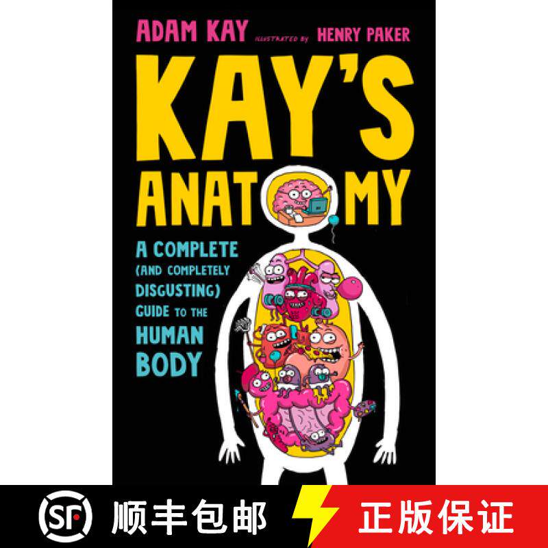 【3-4周达】Kay's Anatomy: A Complete (and Completely Disgusting) Guide to the Human Body [9780593483428]