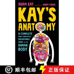 【3-4周达】Kay's Anatomy: A Complete (and Completely Disgusting) Guide to the Human Body [9780593483428]