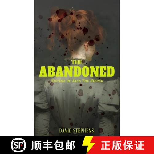 【3-4周达】精装 The Abandoned: Victims of Jack the Ripper [9781917760270]