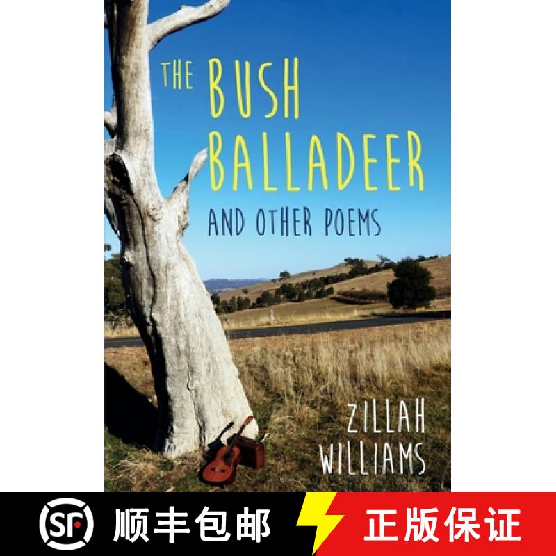 【2-3周达】The Bush Balladeer: and other poems [9780648478409]