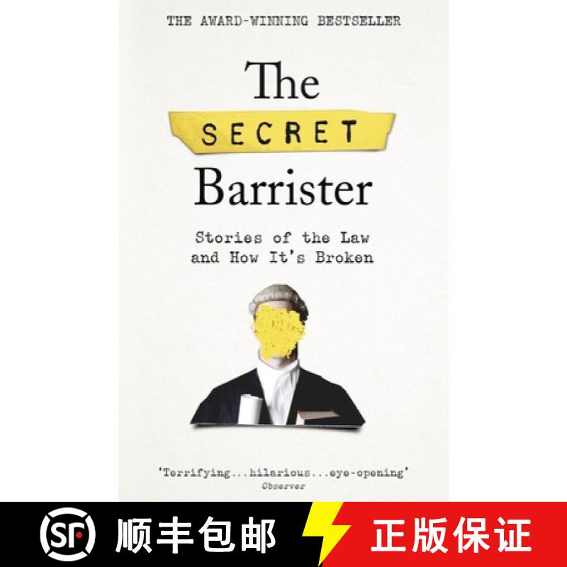 【3-4周达】秘密律师：法律的故事及其破碎的真相 The Secret Barrister: Stories of the Law and How It's B... [9781509841141]
