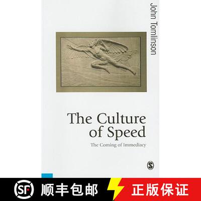 【3-4周达】The Culture of Speed: The Coming of Immediacy [9781412912037]