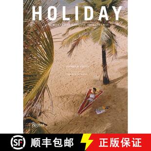 【3-4周达】Holiday: The Best Travel Magazine that Ever Was [9780847866250]