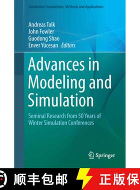 【3-4周达】Advances in Modeling and Simulation: Seminal Research from 50 Years of Winter Simulation C... [9783319641812]