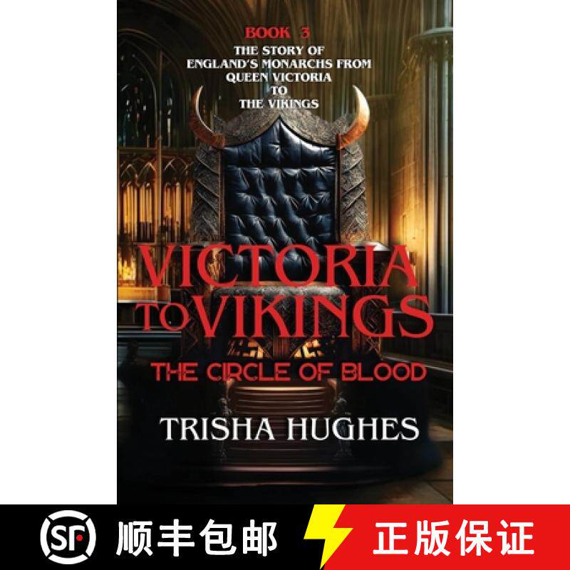 【3-4周达】Victoria to Vikings - The Story of England's Monarchs from Queen Victoria to The Vikings -... [9781763519879]