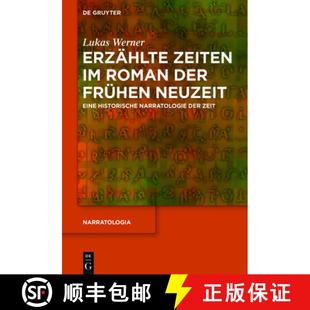Neuzeit：Eine Erzählte der 预订 historische 9783110565539 Zeit Zeiten Roman Narratologie Frühen