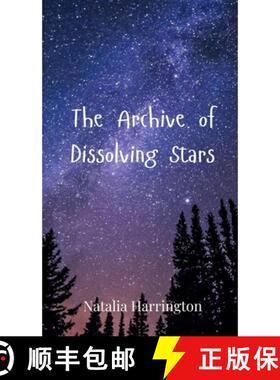 预订 The Archive of Dissolving Stars [9783690801782]