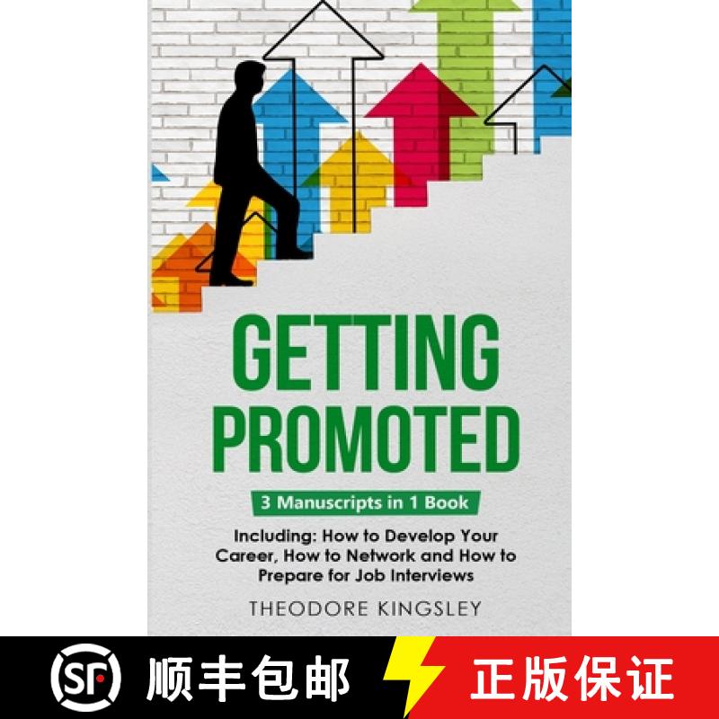 【3-4周达】Getting Promoted: 3-in-1 Guide to Master Career Acceleration, Professional Goals, Career G... [9781088213964]