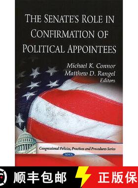 【3-4周达】Senate's Role in Confirmation of Political Appointees [9781607411239]