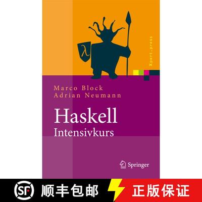 【3-4周达】Haskell-Intensivkurs: Ein kompakter Einstieg in die funktionale Programmierung [9783642047176]