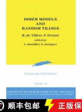 预订 Dimer Models and Random Tilings 法国数学学会 [9782856298152]