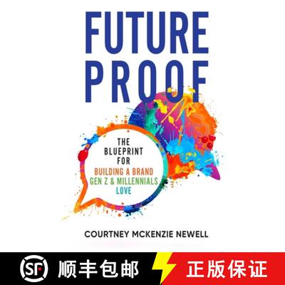 【3-4周达】FutureProof: The Blueprint for Building a Brand GenZ and Millennials Love [9781734659801]