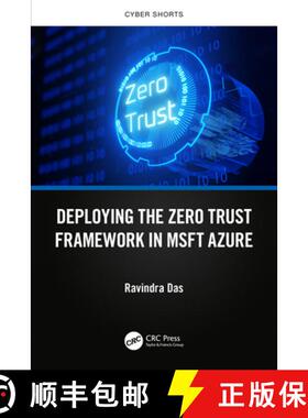 【3-4周达】Deploying the Zero Trust Framework in MSFT Azure [9781032581019]