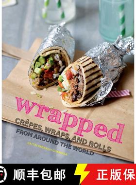 【3-4周达】Wrapped: Crepes, Wraps, and Rolls from around the World [9781566569996]