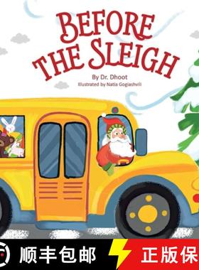【3-4周达】Before the Sleigh (Tinker Tales): The Invention of Santa's Supersonic Sleigh [9781950491124]