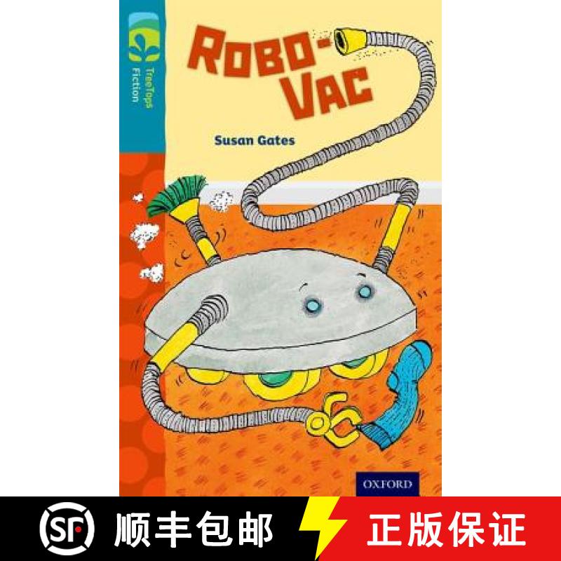 【2-3周达】Oxford Reading Tree Treetops Fiction: Level 9: Robo-Vac [9780198446965]