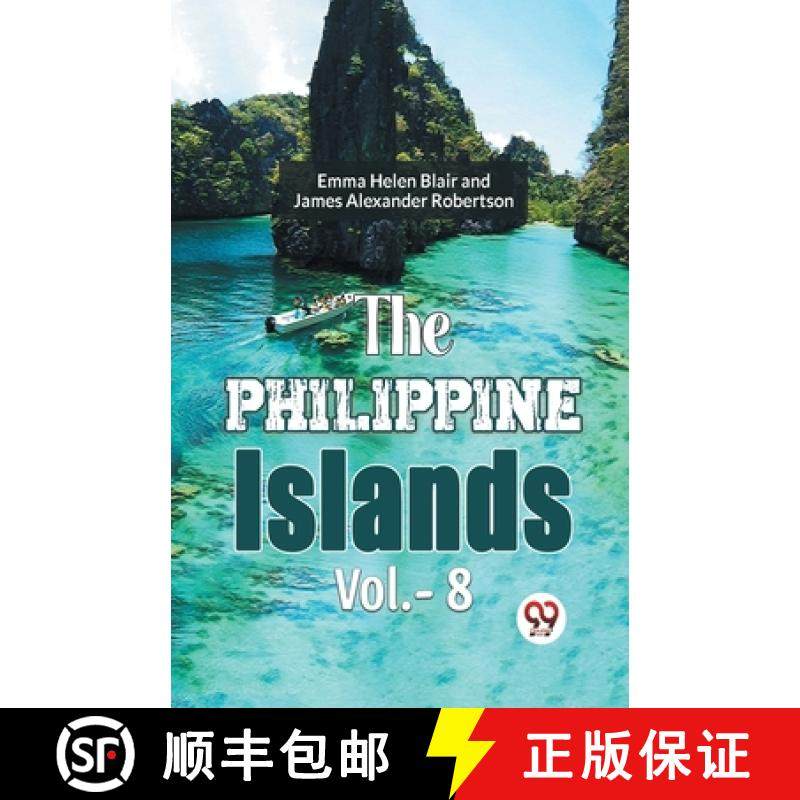 【3-4周达】Philippine Islands, 1493-1898 — Volume 8 (Edition2023) [9789359396453]