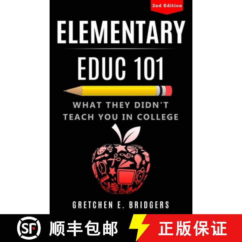 【3-4周达】Elementary EDUC 101: What They Didn't Teach You in College [9781733094900]
