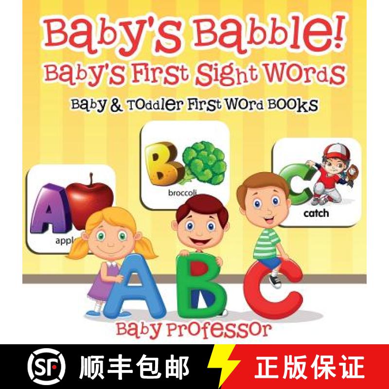 【3-4周达】Baby's Babble! Baby's First Sight Words. - Baby & Toddler First Word Books [9781683267133]
