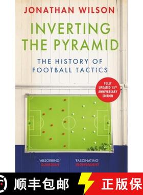 【3-4周达】Inverting the Pyramid : The History of Football Tactics - a modern classic perfect for spo... [9781399610094]