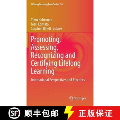 【4周达】Promoting, Assessing, Recognizing and Certifying Lifelong Learning : International Perspecti... [9789401786935]
