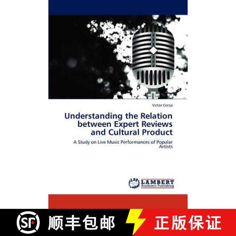 预订 Understanding the Relation Between Expert Reviews and Cultural Product [9783848429264]