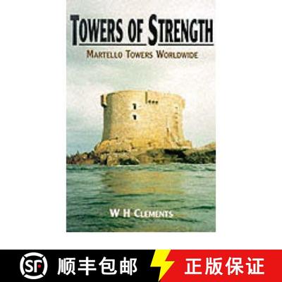 【3-4周达】Towers of Strength: Martello Towers Worldwide [9780850526844]