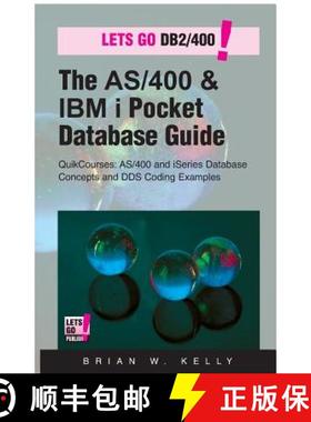 预订 The AS/400 & IBM i Pocket Database Guide: QuikCourse: AS/400 & IBM i Database Concepts & DDS Pro... [9780998084893]