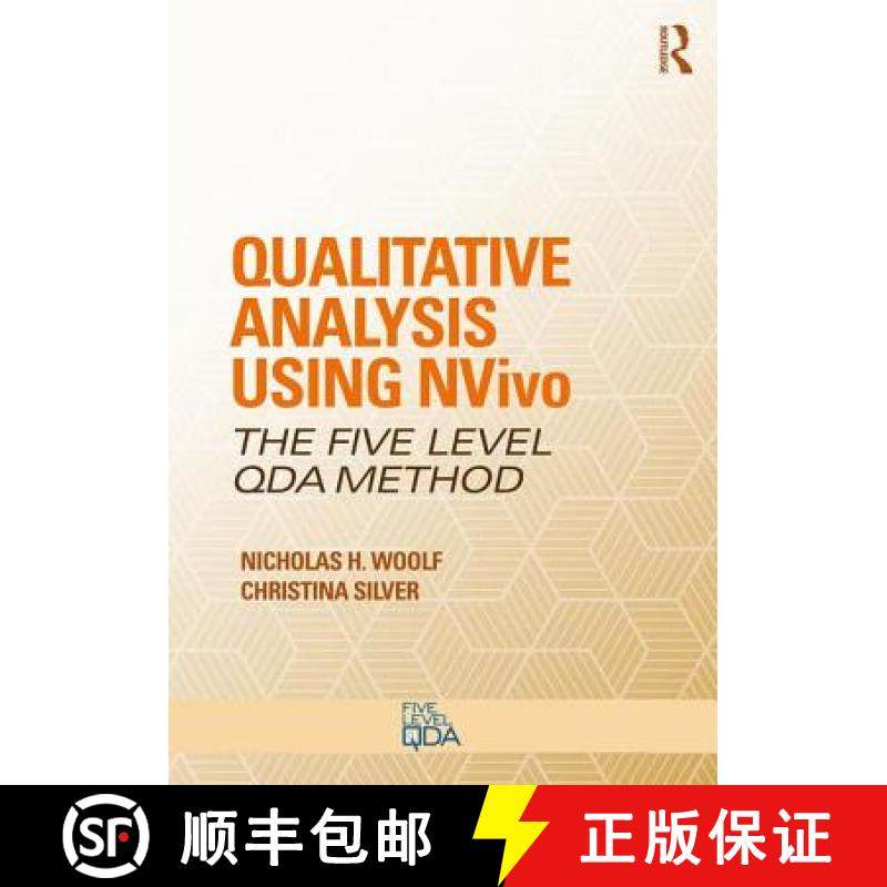 【3-4周达】Qualitative Analysis Using NVivo: The Five-Level QDA (R) Method [9781138743670]