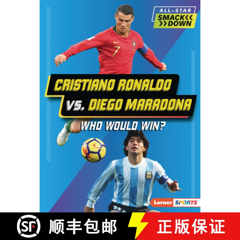 【3-4周达】Cristiano Ronaldo vs. Diego Maradona: Who Would Win? [9798765661390]