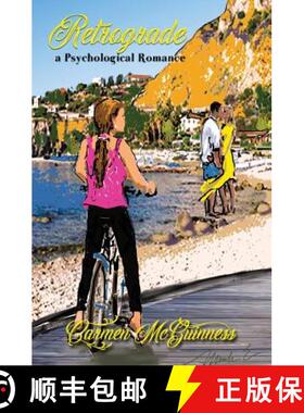 预订 Retrograde: a Psychological Romance [9780999012673]