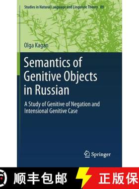 【3-4周达】Semantics of Genitive Objects in Russian : A Study of Genitive of Negation and Intensional... [9789400752245]