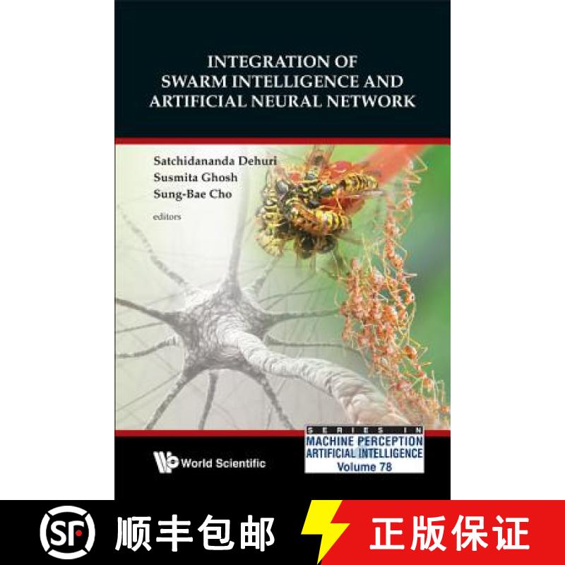 【3-4周达】Integration of Swarm Intelligence and Artificial Neural Network [9789814280143]