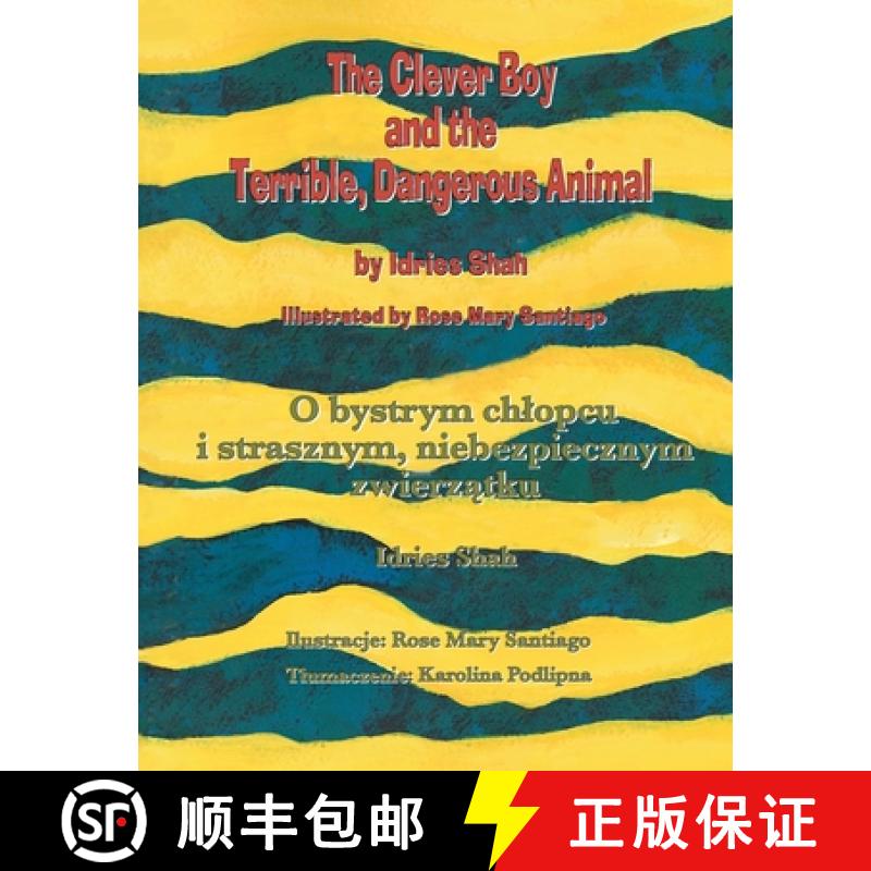 【3-4周达】Clever Boy and the Terrible, Dangerous Animal / O bystrym chlopcu i strasznym, niebezpiecz... [9781958289075]