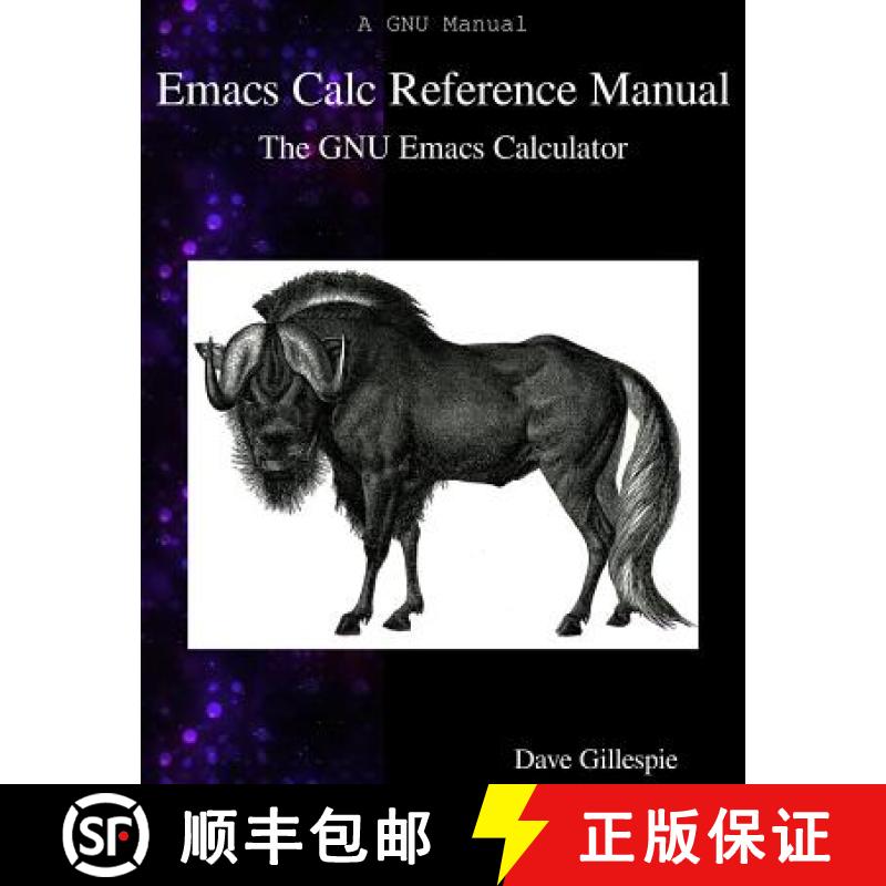 【3-4周达】Emacs Calc Reference Manual: The GNU Emacs Calculator [9789888407057]
