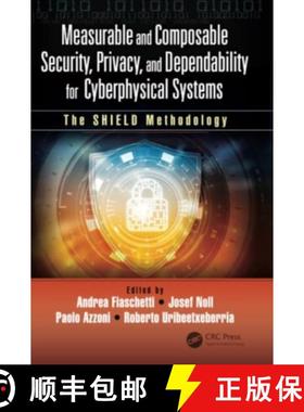 【3-4周达】Measurable and Composable Security, Privacy, and Dependability for Cyberphysical Systems: ... [9781032339283]