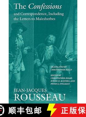 预订 Confessions and Correspondence, Including the Letters to Malesherbes: - Confessions and Correspo... [9780874518368]