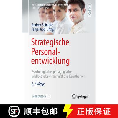 【3-4周达】Strategische Personalentwicklung : Psychologische, pädagogische und betriebswirtschaftlic... [9783662659694]