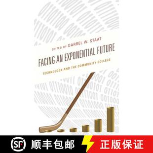 Technology Exponential and College Facing Community 4周达 9781475843613 the Future