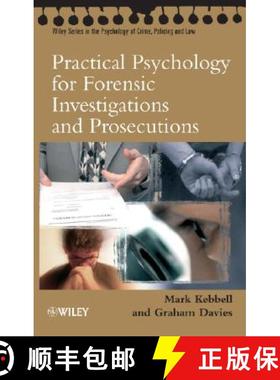 【3-4周达】Practical Psychology For Forensic Investigations And Prosecutions [Wiley心理学] [9780470092149]