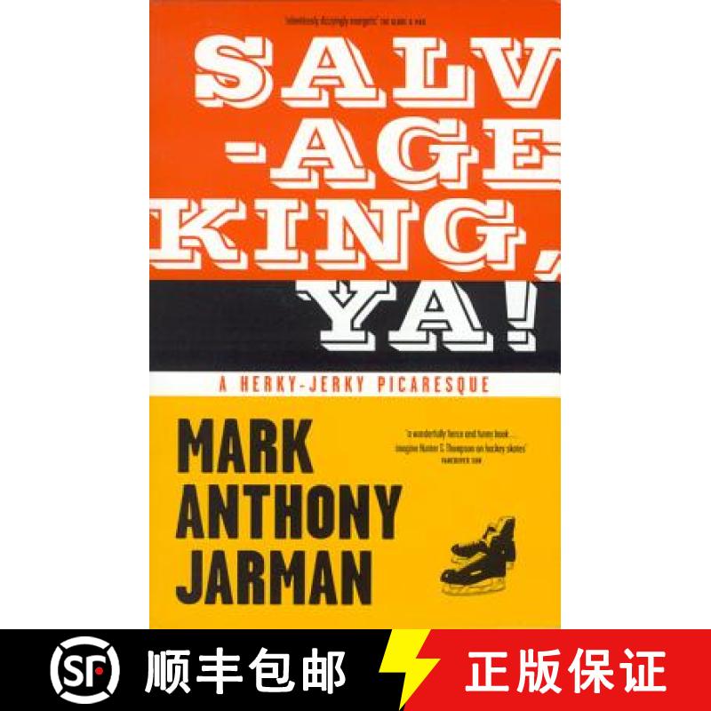 【3-4周达】Salvage King, Ya!: A Herky-Jerky Picaresque [9781895636567]