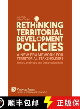 【3-4周达】Rethinking Territorial Development Policies: Theory, methods and implementations [9781648892974]