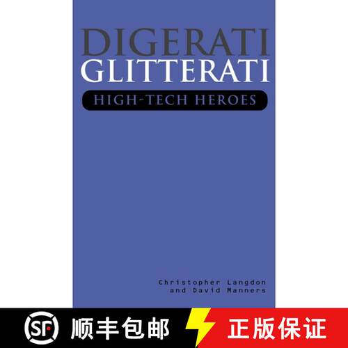 【3-4周达】Digerati, Glitterati - High-Tech Heroes [Wiley经管] [9780471499497]