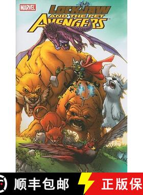 预订 Lockjaw and the Pet Avengers [9780785141235]