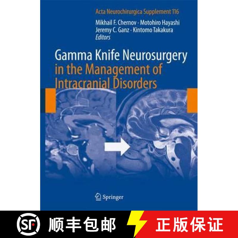【3-4周达】Gamma Knife Neurosurgery in the Management of Intracranial Disorders [9783709113752]
