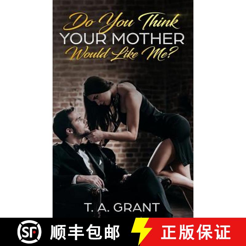 【3-4周达】Do You Think Your Mother Would Like Me? [9780982434345]