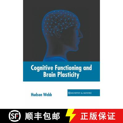 【3-4周达】精装 Cognitive Functioning and Brain Plasticity [9781639871179]