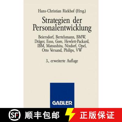 【3-4周达】Strategien der Personalentwicklung: Beiersdorf, Bertelsmann, BMW, Dräger, Esso, Gore, Hew... [9783409338004]