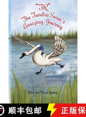 【3-4周达】TR The Tundra Swan's Amazing Journey [9780615649634]