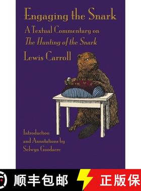 【3-4周达】Engaging the Snark: A Textual Commentary on The Hunting of the Snark [9781782013112]